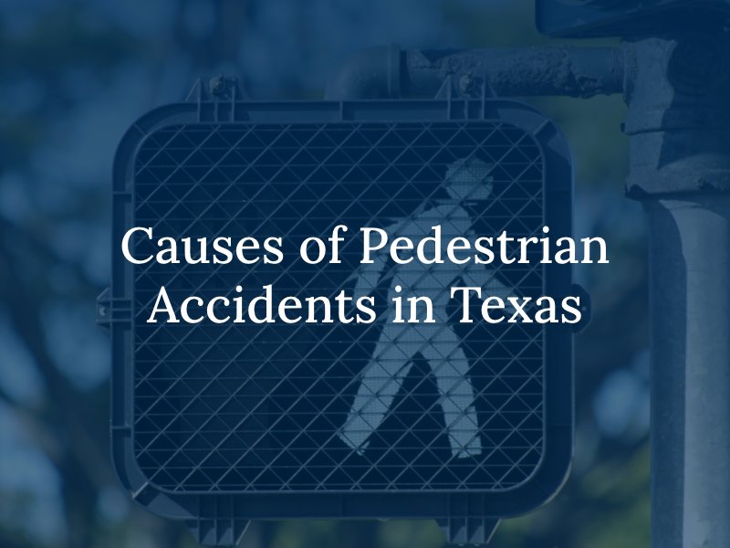 Causes of Pedestrian Accidents in Texas