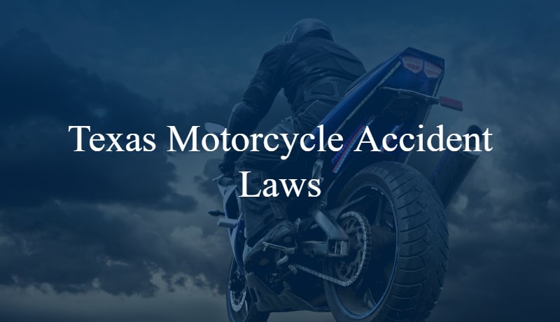 Texas Motorcycle Accident Laws