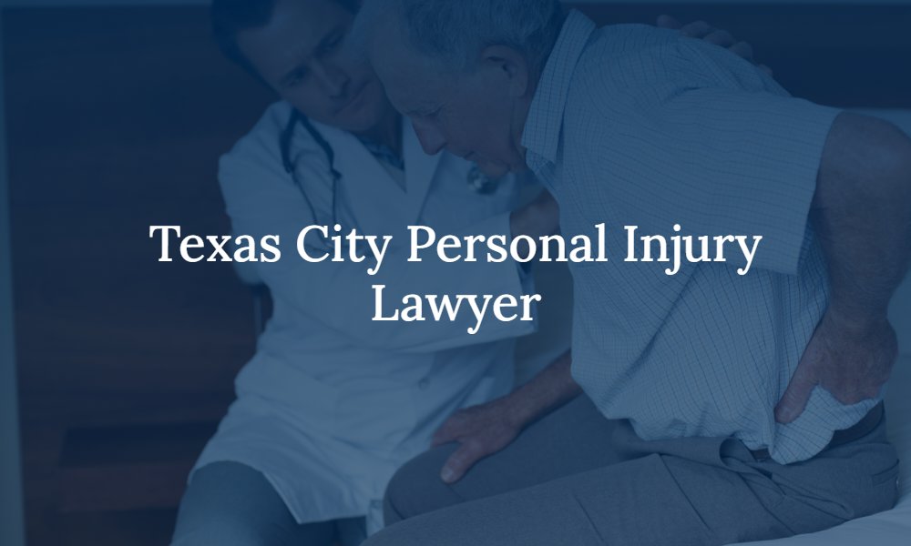 Texas City Personal Injury Lawyer