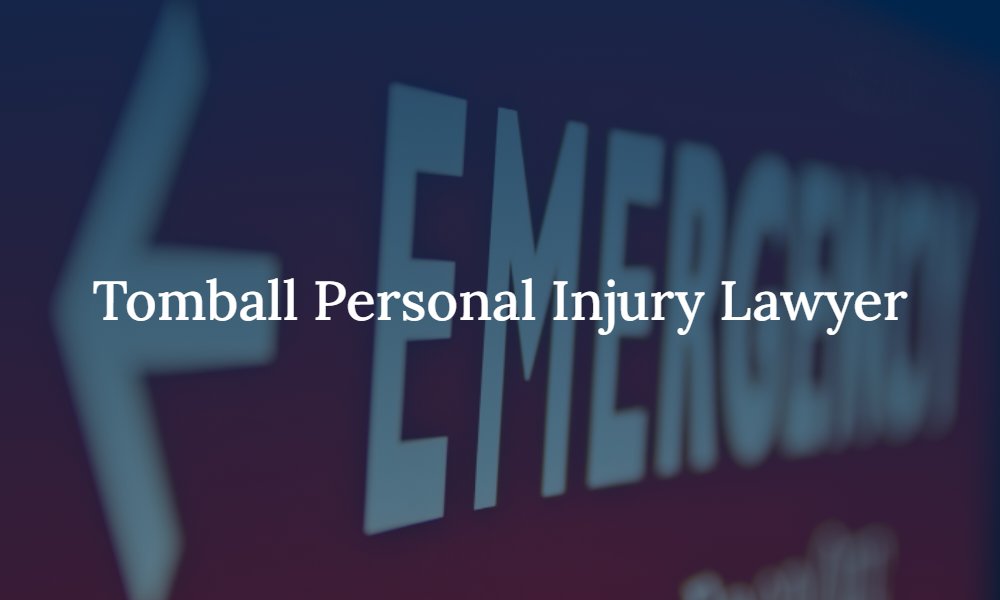 Tomball Personal Injury Lawyer
