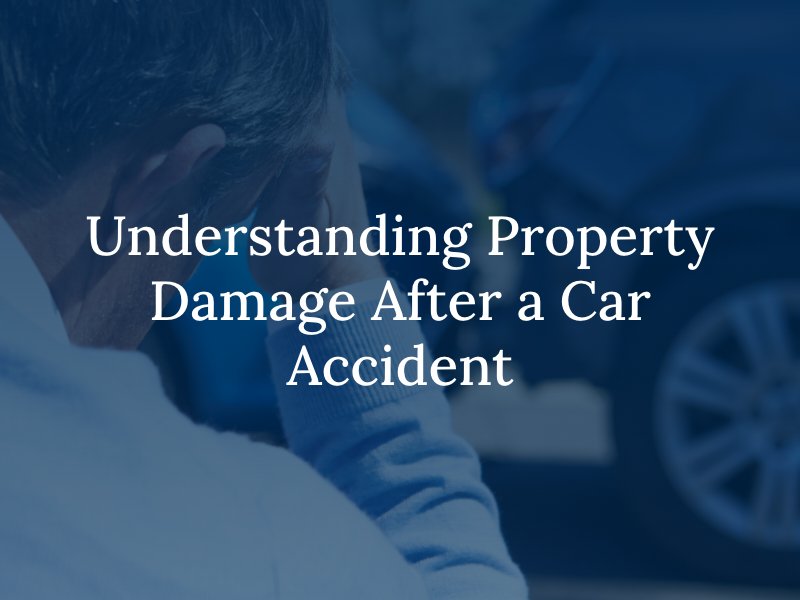 Understanding Property Damage After a Car Accident