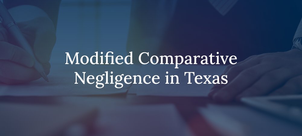 Modified Comparative Negligence in Texas