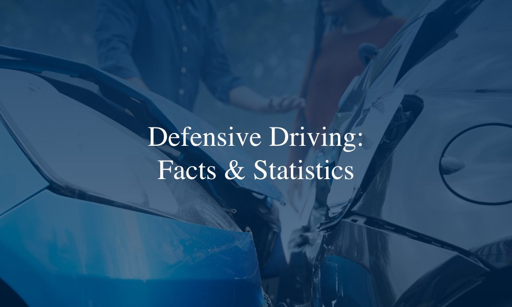 Defensive Driving: Facts & Statistics