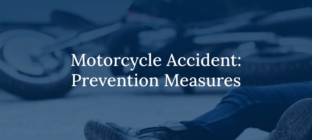 Motorcycle Accident: Prevention Measures