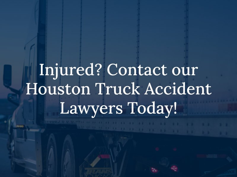 Injured? Contact our Houston Truck Accident Lawyers Today!